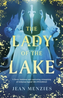 The Lady of the Lake by Jean Menzies