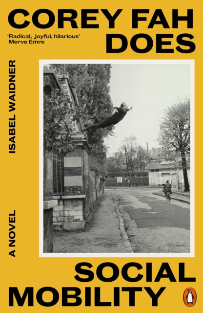 Corey Fah Does Social Mobility by Isabel Waidner