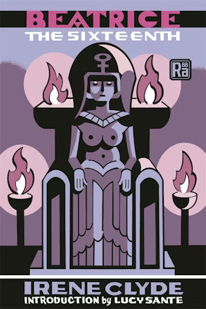 Beatrix The Sixteenth by Irene Clyde