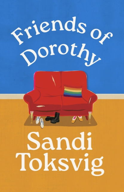 Friends of Dorothy by Sandi Toksvig