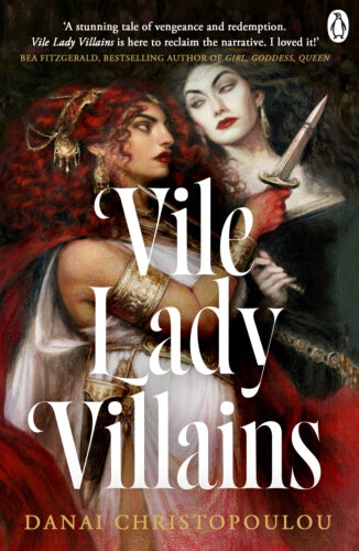 Vile Lady Villains by Danai Christopulou
