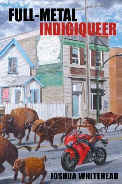 full-metal indigiqueer: the pro(1,0)zoa by Joshua Whitehead