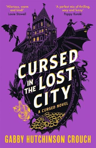 Cursed In The Lost City by Gabby Hutchinson Crouch