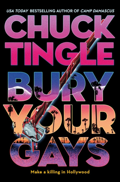 Bury Your Gays by Chuck Tingle (Pre-Order)