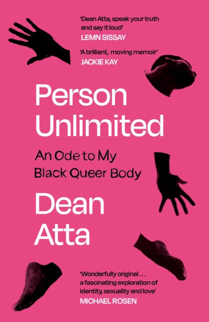 Person Unlimited: An Ode to My Black Queer Body by Dean Atta (Paperback)