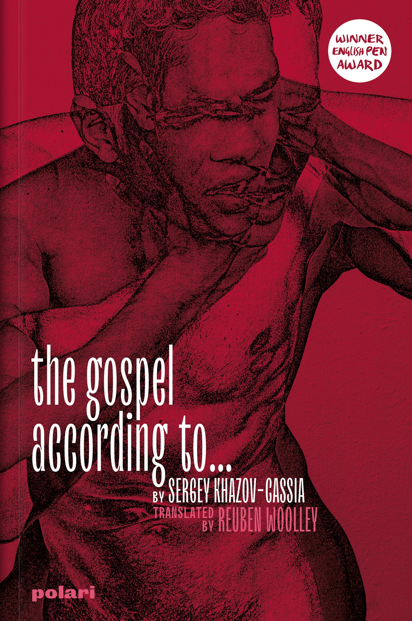 The Gospel According To... by Sergey Khazov-Cassia