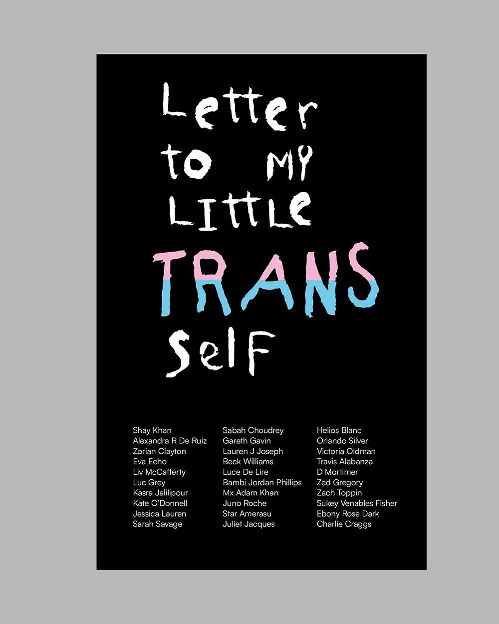 Letter To My Little Trans Self edited by Libro Levi Bridgeman & Serge Nicholson