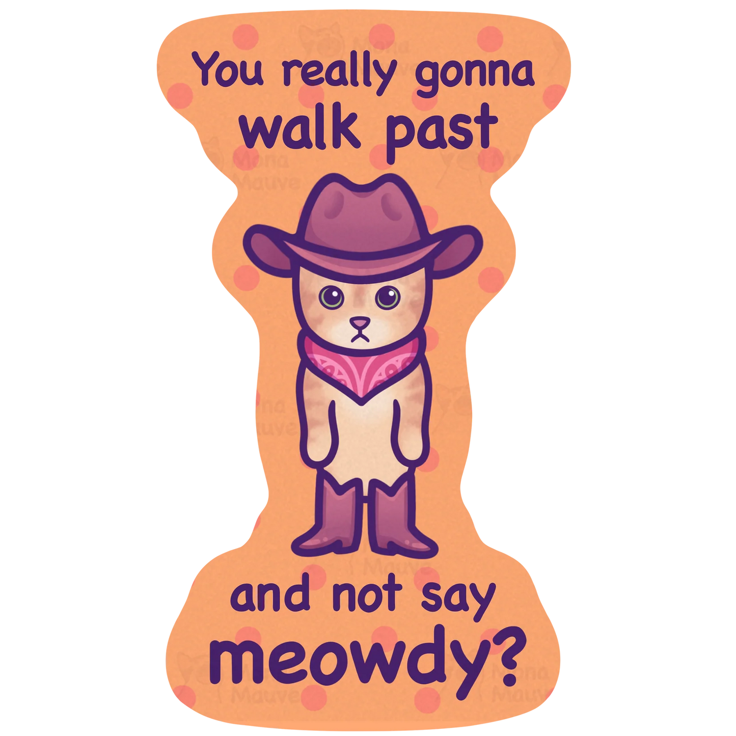 Cowboy Cat Meowdy sticker