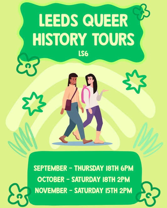 Leeds' Queer History Tour - LS6