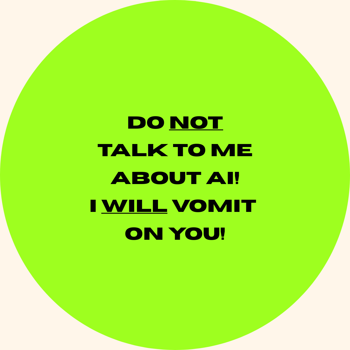 Do Not Talk To Me About AI badge