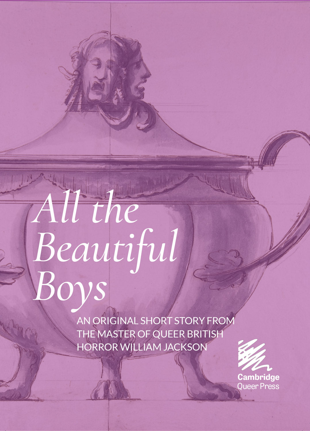 All The Beautiful Boys by William Jackson