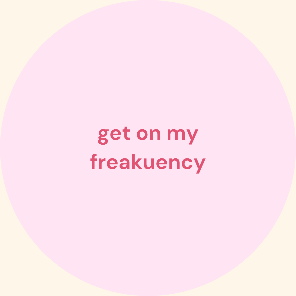 Get on my Freakuency badge