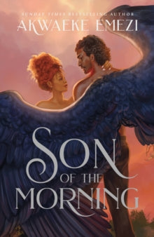Son of the Morning by Akwaeke Emezi