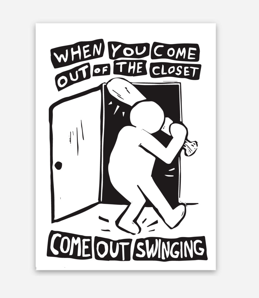 Come Out Swinging vinyl sticker