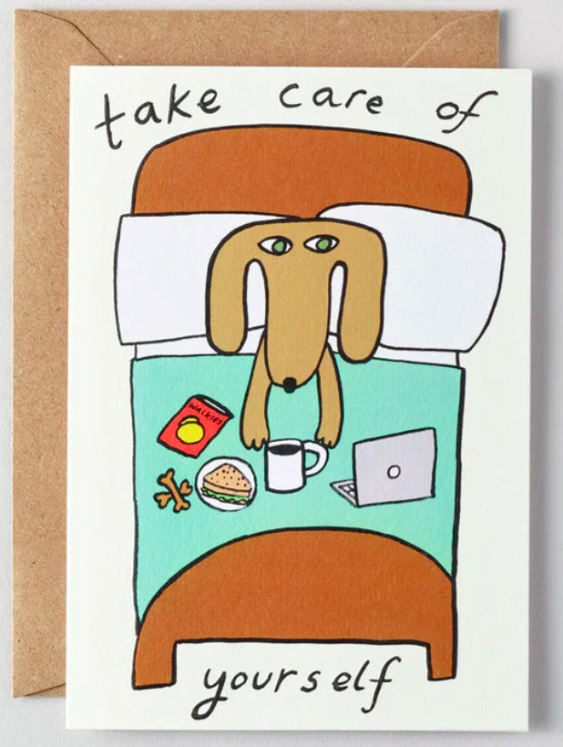 Take Care of Yourself greetings card