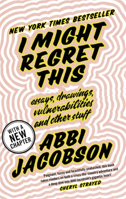 I Might Regret This by Abbi Jacobson