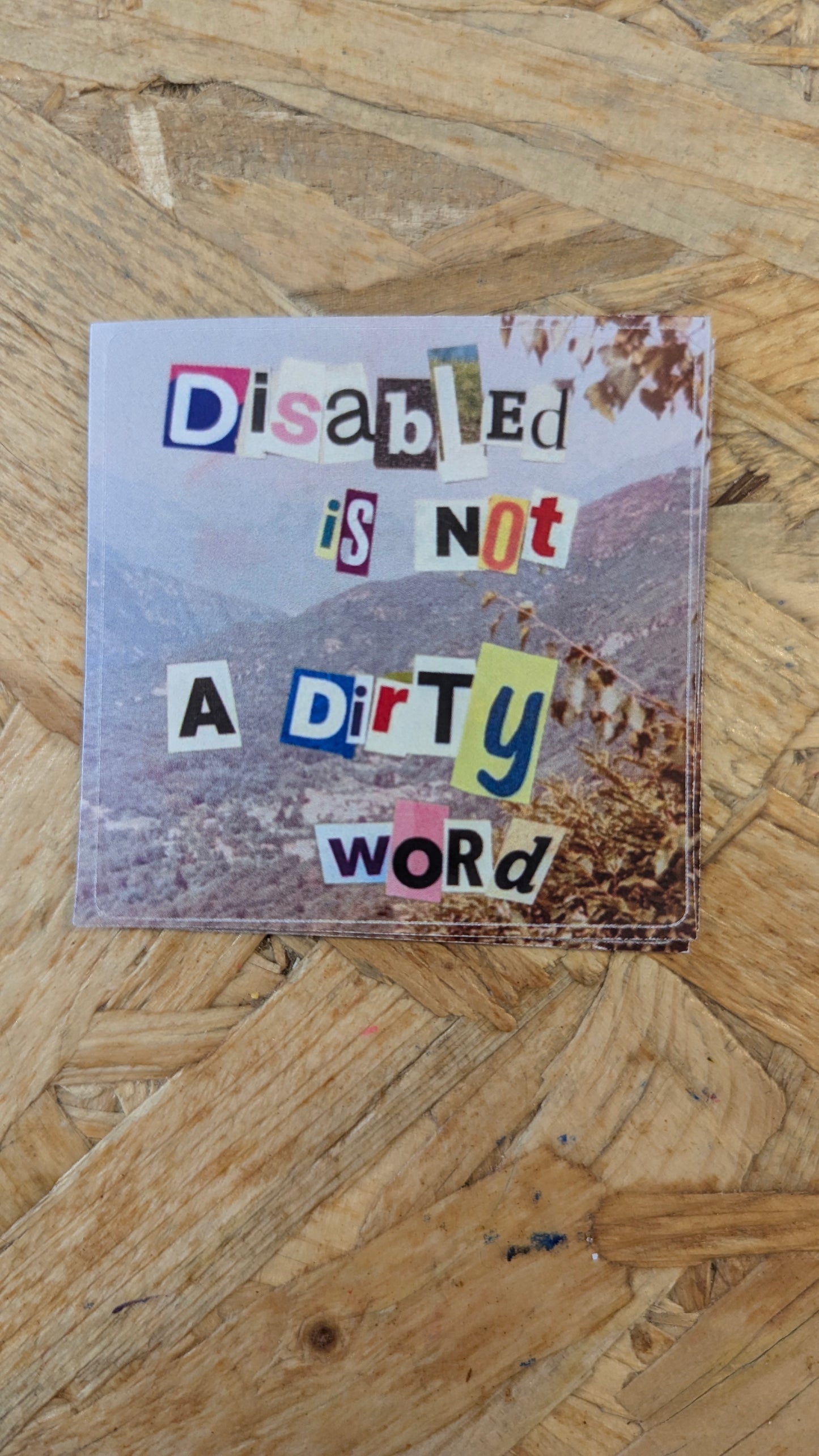 Disabled is not a dirty word - Artie is Arty sticker