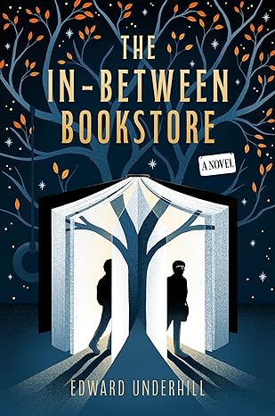The In-Between Bookstore by Edward Underhill (Pre-Order)