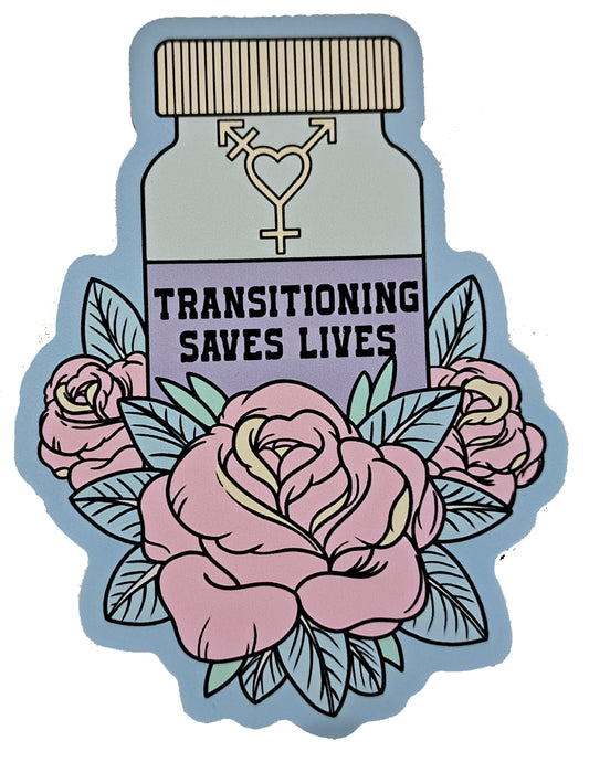 Transitioning Saves Lives sticker