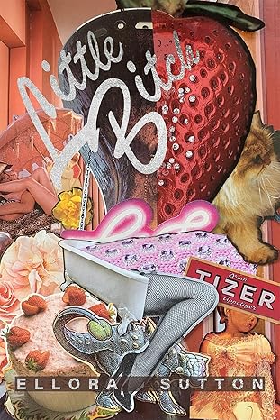 Little Bitch by Ellora Sutton