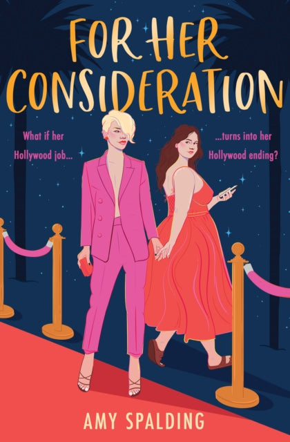 For Her Consideration: Book 1 by Amy Spalding