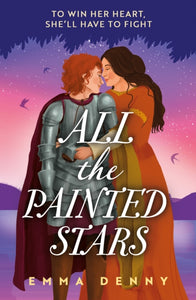 All the Painted Stars by Emma Denny (Pre-Order)