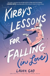 Kirby's Lessons for Falling (in Love) by Laura Gao (Pre-Order)