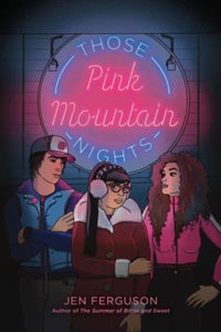 Those Pink Mountain Nights by Jen Ferguson (Pre-Order)