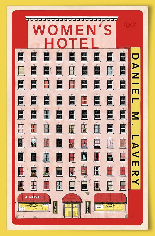 Women's Hotel: A Novel by Daniel M. Lavery