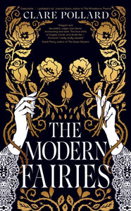 The Modern Fairies by Clare Pollard