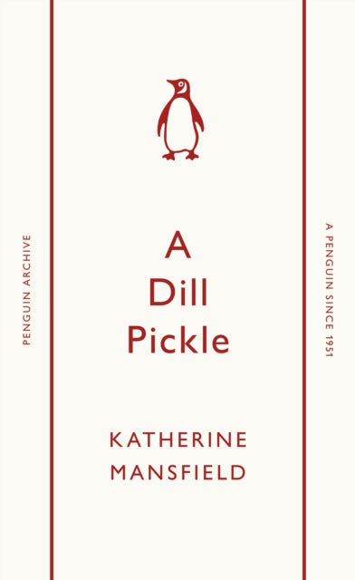 A Dill Pickle by Katherine Mansfield