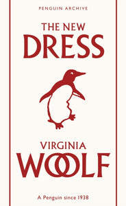 The New Dress by Virginia Woolf