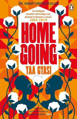 Home Going by Yaa Gyasi