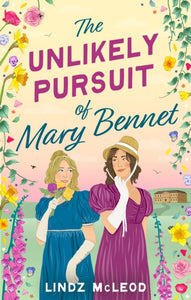 The Unlikely Pursuit of Mary Bennet by Lindz McLeod (Pre-Order)