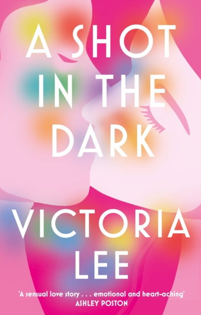 A Shot in the Dark by Victoria Lee