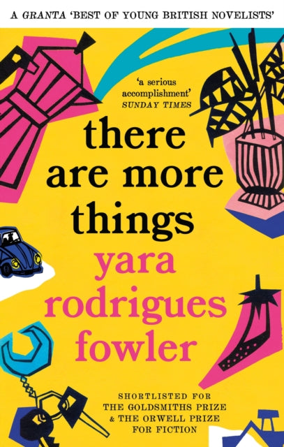 there are more things by Yara Rodrigues Fowler