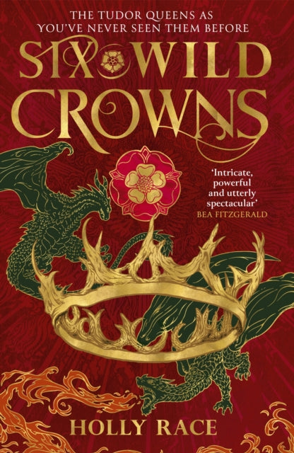 Six Wild Crowns by Holly Race