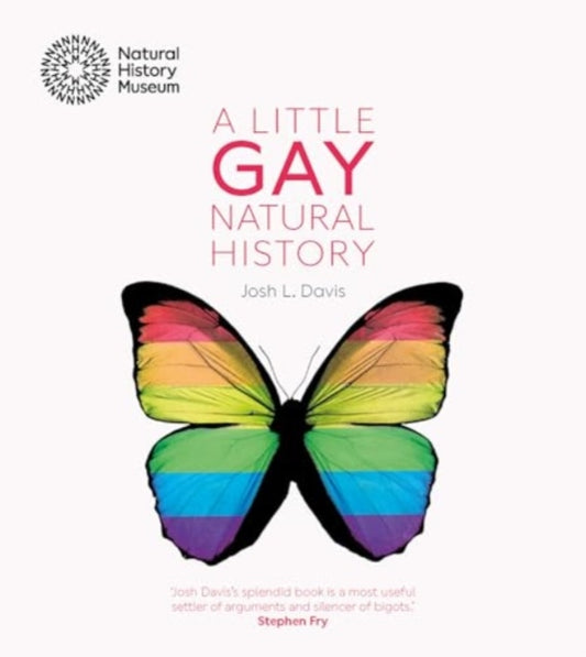 A Little Gay Natural History by Josh L. Davis