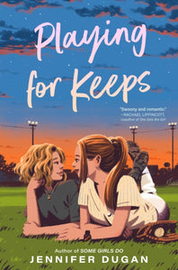 Playing for Keeps by Jennifer Dugan