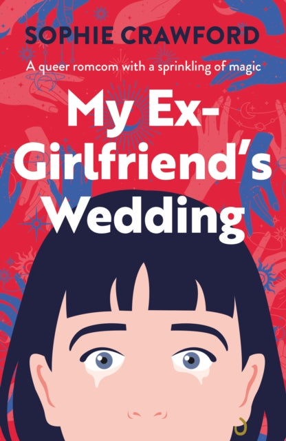 My Ex-Girlfriend's Wedding by Sophie Crawford