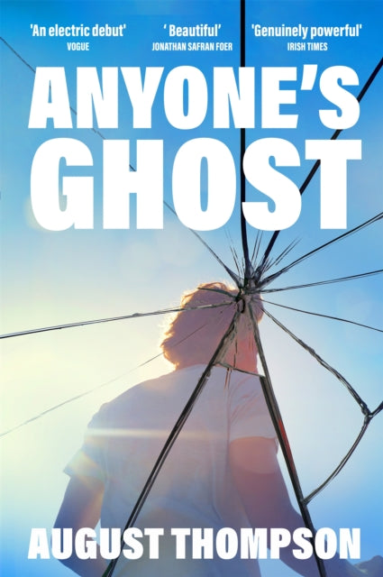 Anyone's Ghost by August Thompson (Paperback)