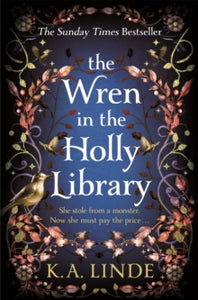 The Wren in the Holly Library by K.A. Linde
