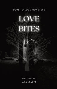 Love Bites by Ada Lovett