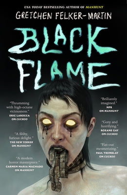 Black Flame by Gretchen Felker-Martin (Pre-Order)