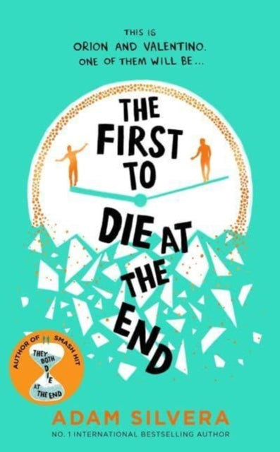 ** SIGNED ** The First to Die at the End by Adam Silvera