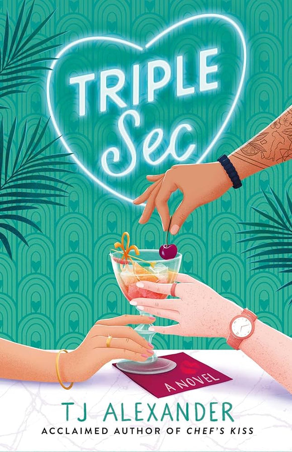 Triple Sec by TJ Alexander (Pre-Order)