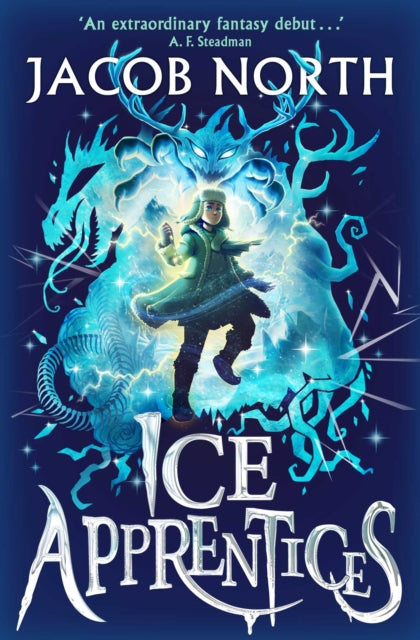 Ice Apprentices: Volume 1 by Jacob North