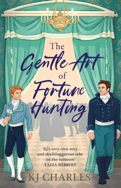 The Gentle Art of Fortune Hunting by KJ Charles (Pre-Order)