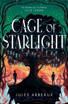 Cage of Starlight by Jules Arbeaux
