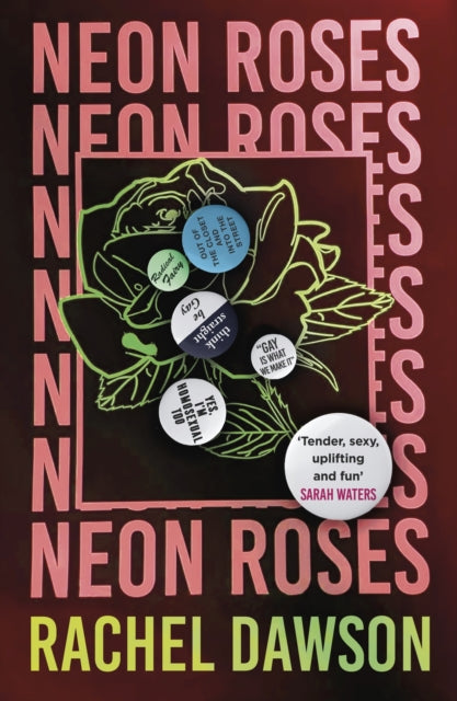 Neon Roses by Rachel Dawson
